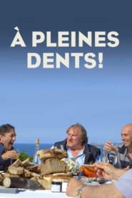 À PLEINES DENTS