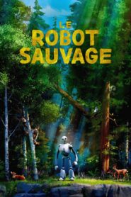 LE ROBOT SAUVAGE