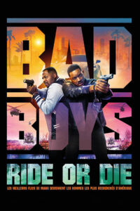 BAD BOYS : RIDE OR DIE Streaming VF 