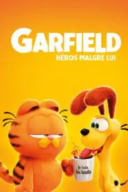 GARFIELD, HEROS MALGRE LUI