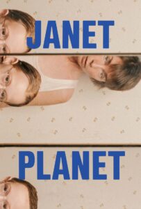 JANET PLANET Streaming VF 