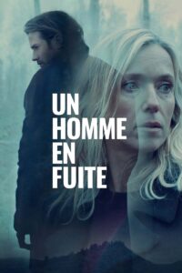 UN HOMME EN FUITE Streaming VF 