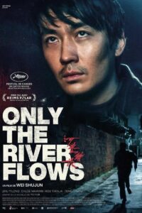 ONLY THE RIVER FLOWS Streaming VF 