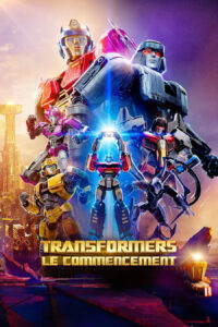 TRANSFORMERS : LE COMMENCEMENT Streaming VF 