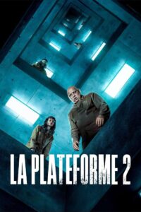 LA PLATEFORME 2 Streaming VF 