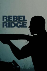 REBEL RIDGE Streaming VF 