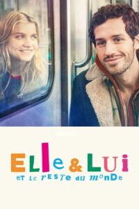 ELLE & LUI & LE RESTE DU MONDE Streaming VF 