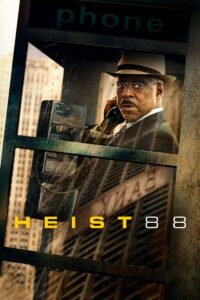 HEIST 88 Streaming VF 