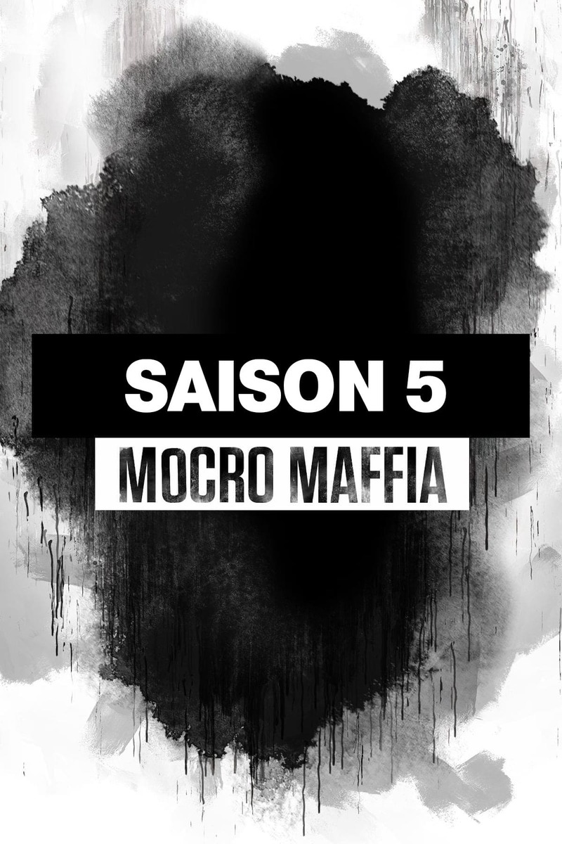 MOCRO MAFFIA Saison 5