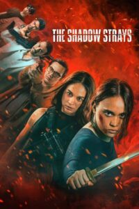 THE SHADOW STRAYS Streaming VF 