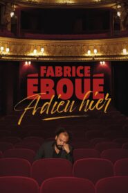 FABRICE EBOUE – ADIEU HIER