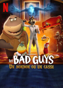 LES BAD GUYS : UN BONBON OU UN CASSE Streaming VF 