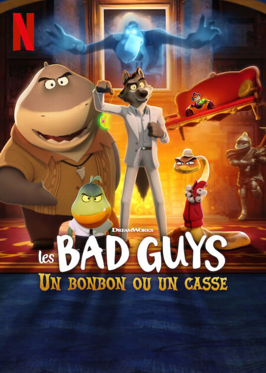 LES BAD GUYS : UN BONBON OU UN CASSE