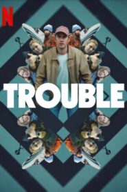 TROUBLE (2024)